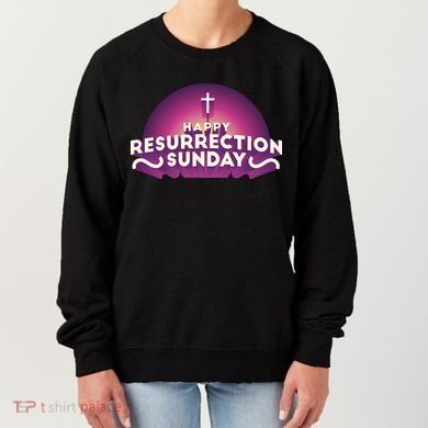 Happy Resurrection Sunday Cross Women's Sweatshirt