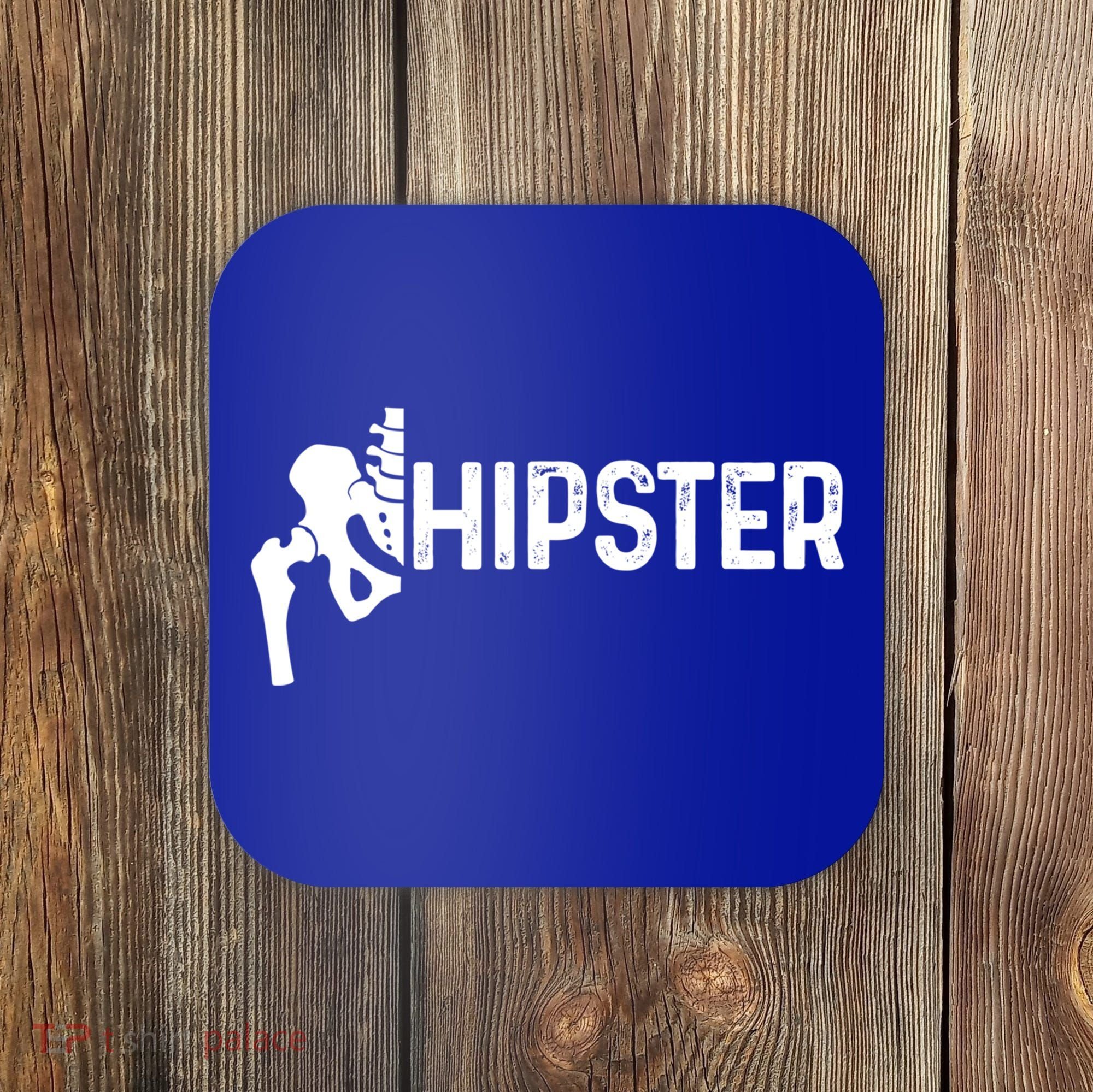 Hip Replacet Surgery Recovery Funny Hippie Hipster Cool Gift Coaster