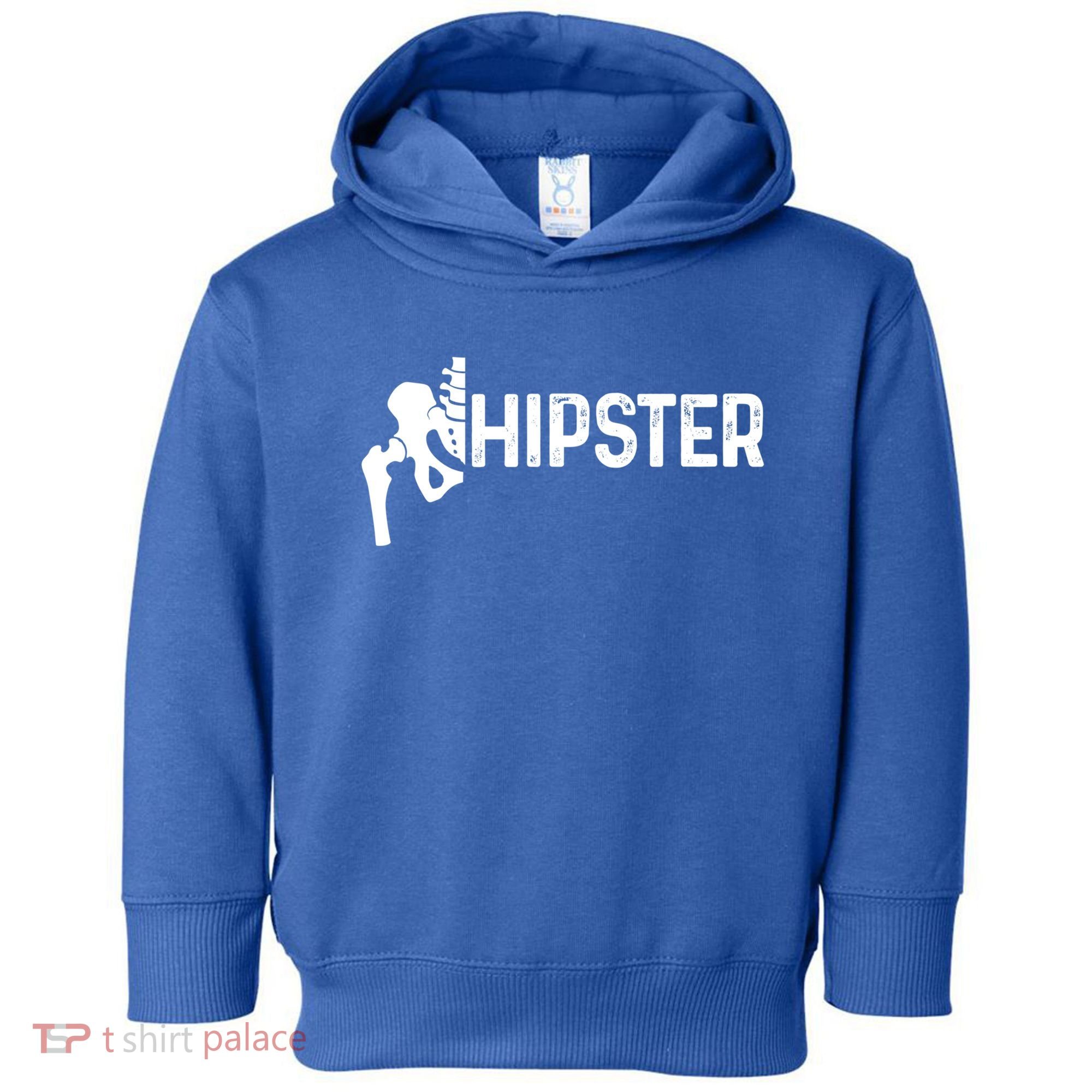 Hip Replacet Surgery Recovery Funny Hippie Hipster Cool Gift Toddler Hoodie