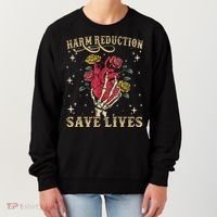 Harm Reduction Save Lives Skeleton Women's Sweatshirt thumb 0