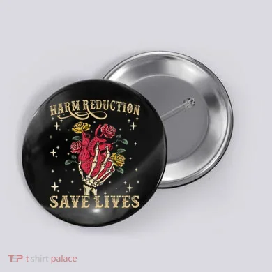 Harm Reduction Save Lives Skeleton Button