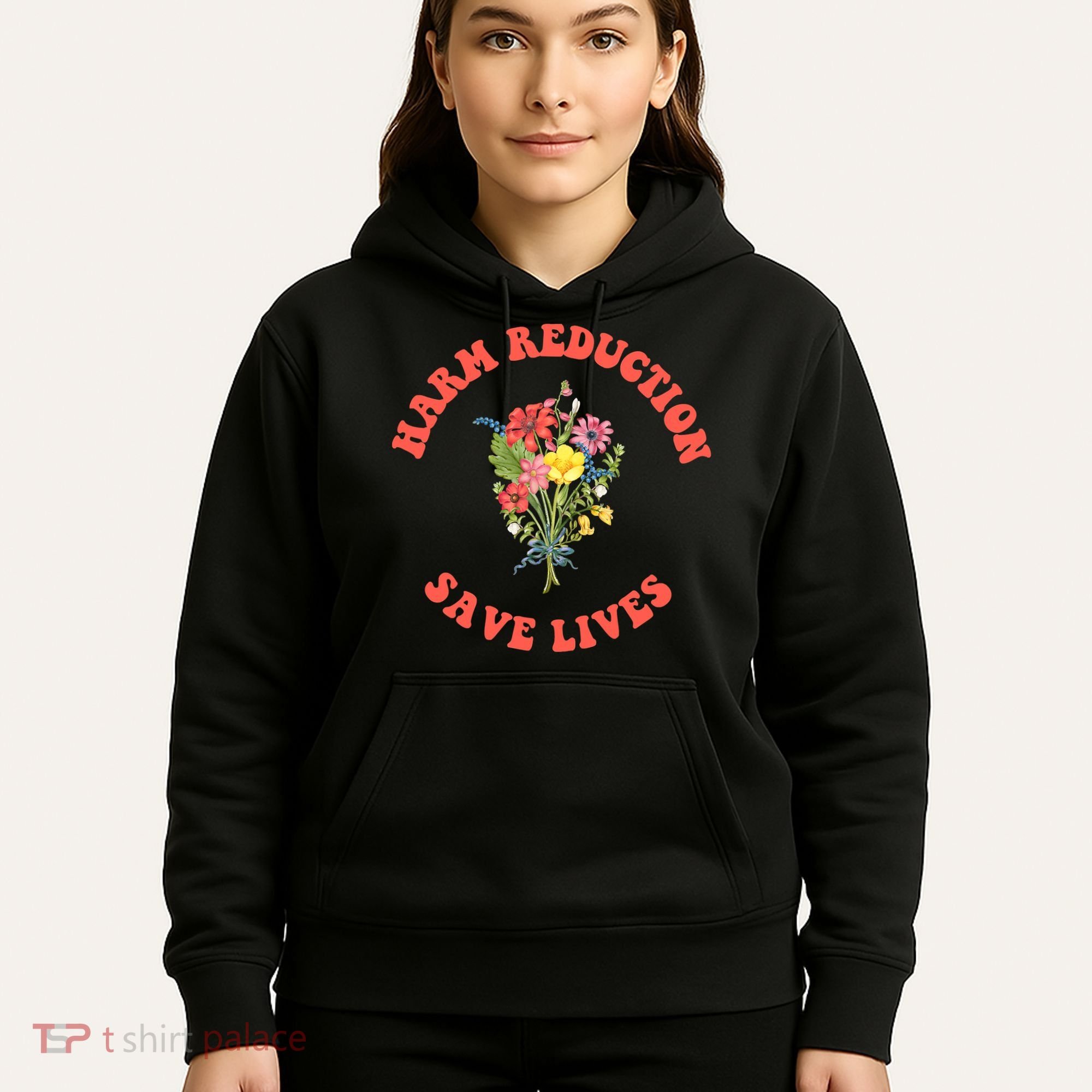 Harm Reduction Save Lives Floral Trending Gift Hoodie