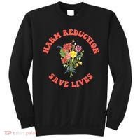 Harm Reduction Save Lives Floral Trending Gift Sweatshirt thumb 0
