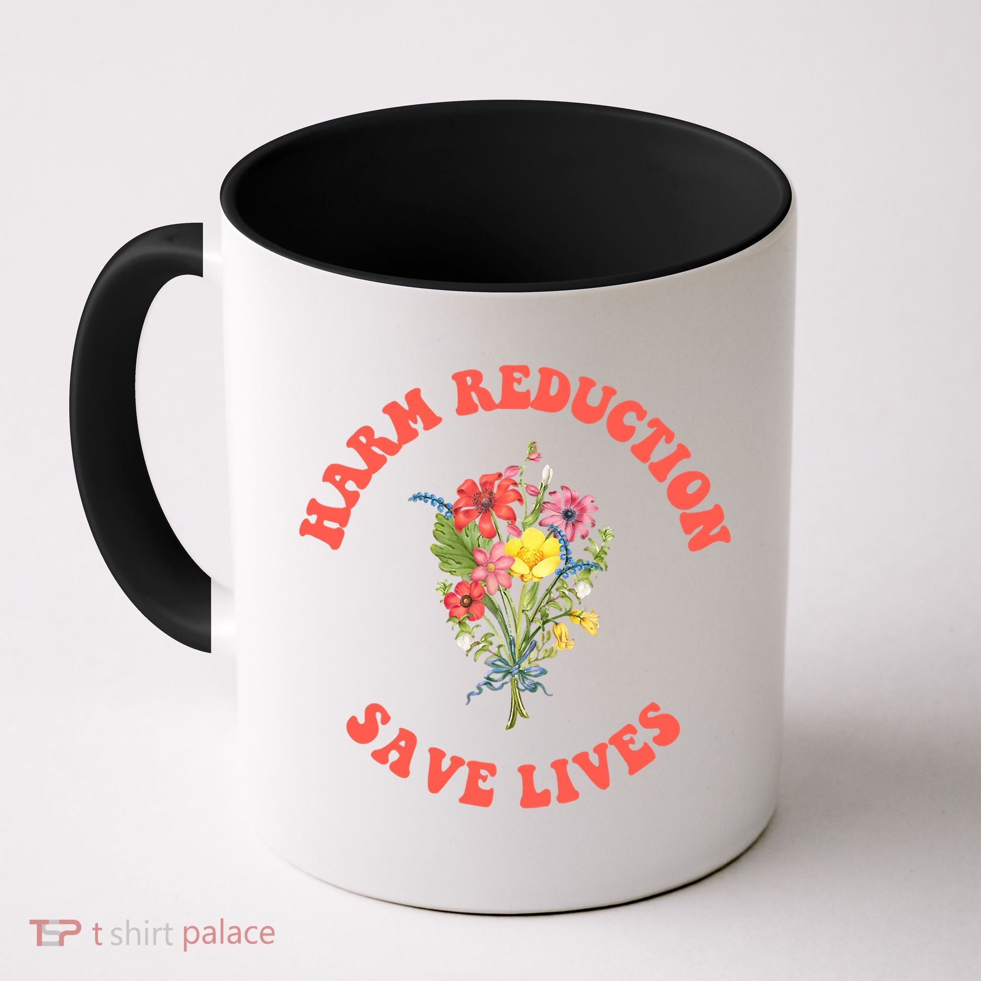 Harm Reduction Save Lives Floral Trending Gift Coffee Mug