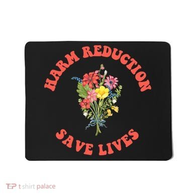 Harm Reduction Save Lives Floral Trending Gift Mousepad