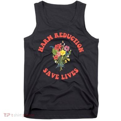 Harm Reduction Save Lives Floral Trending Gift Tank Top