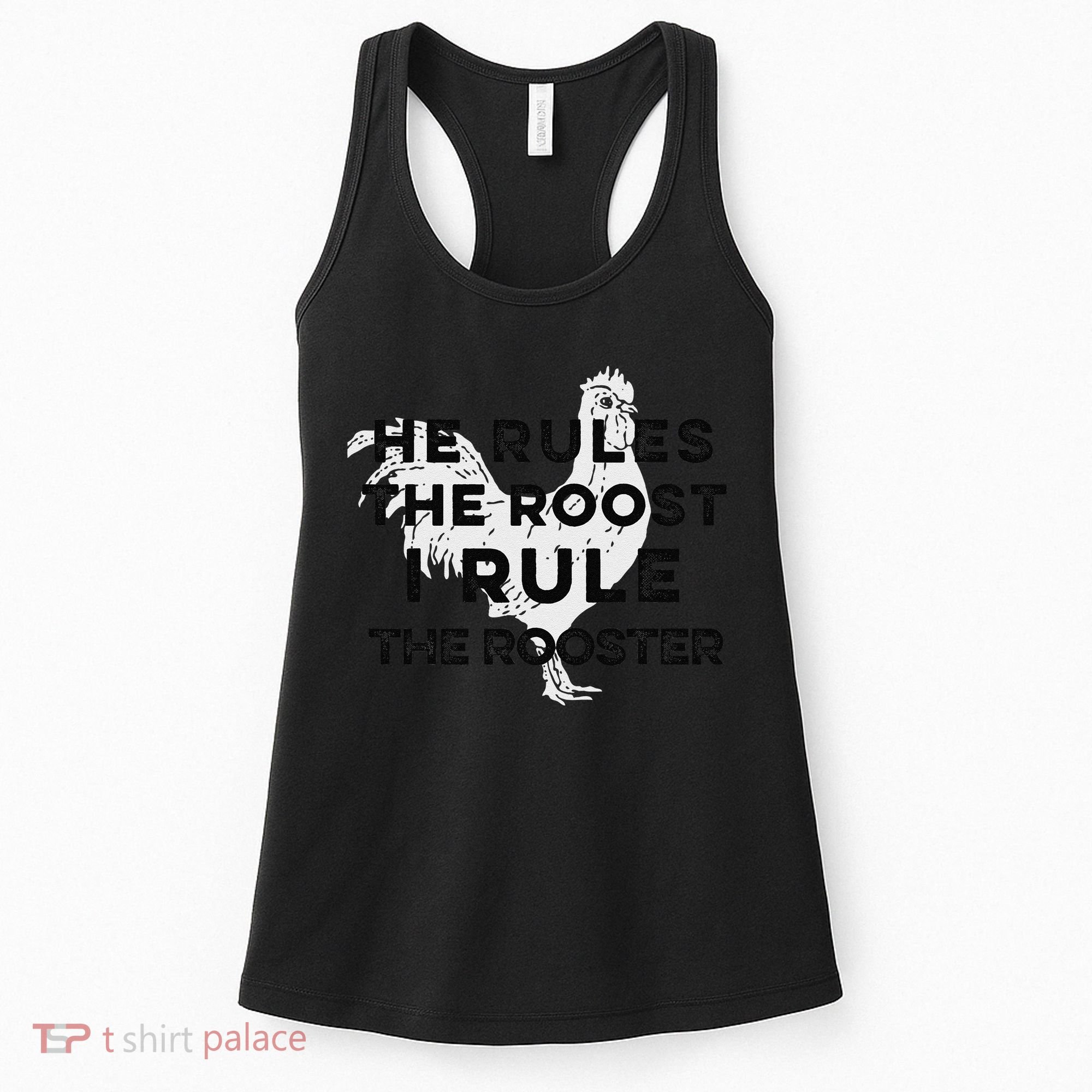He Rules The Roost I Rule The Rooster Funny Boss Chickens Women's Tank Top