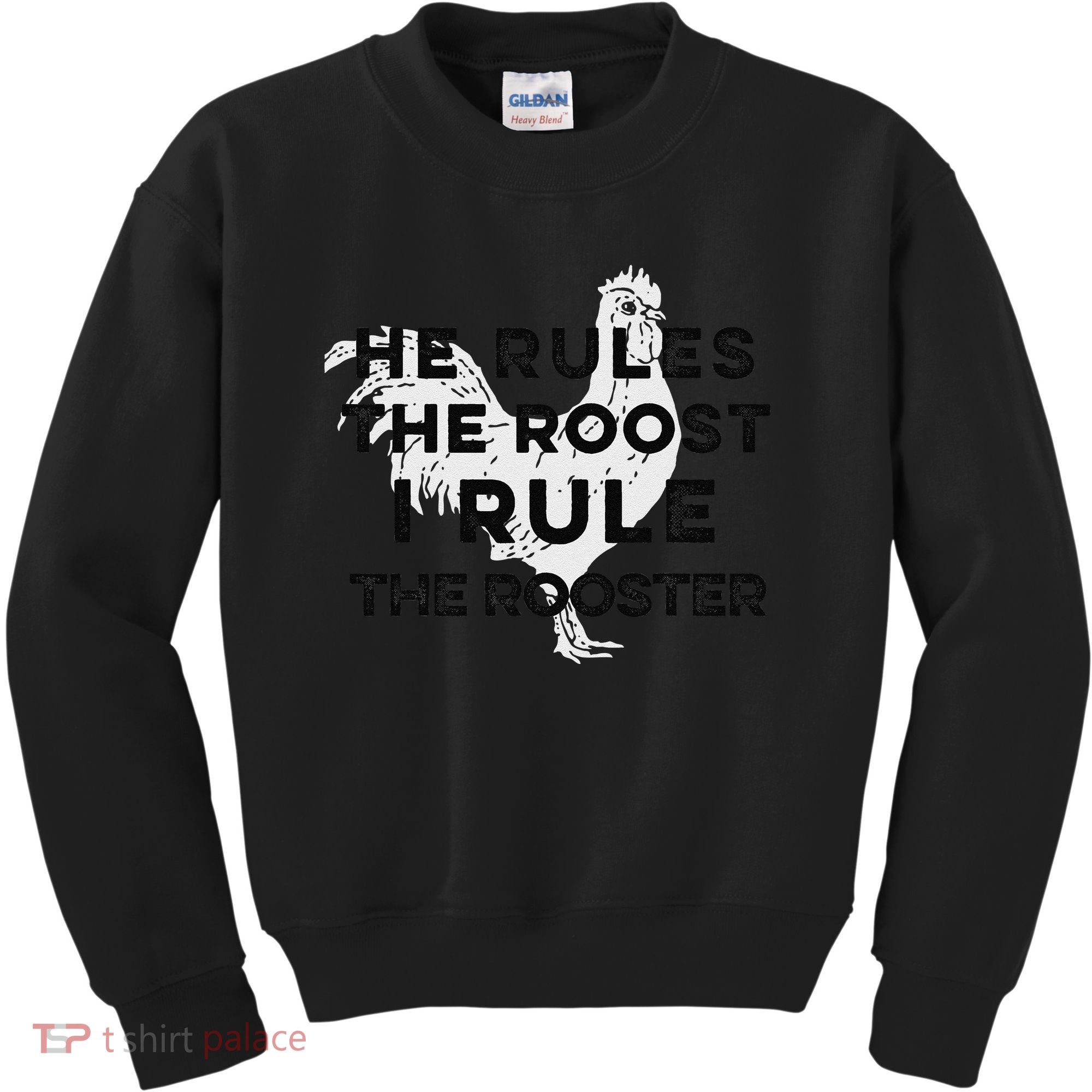 He Rules The Roost I Rule The Rooster Funny Boss Chickens Kids Sweatshirt