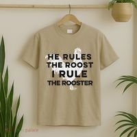 He Rules The Roost I Rule The Rooster Funny Boss Chickens T-Shirt thumb 2