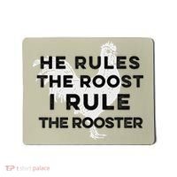 He Rules The Roost I Rule The Rooster Funny Boss Chickens Mousepad thumb 0
