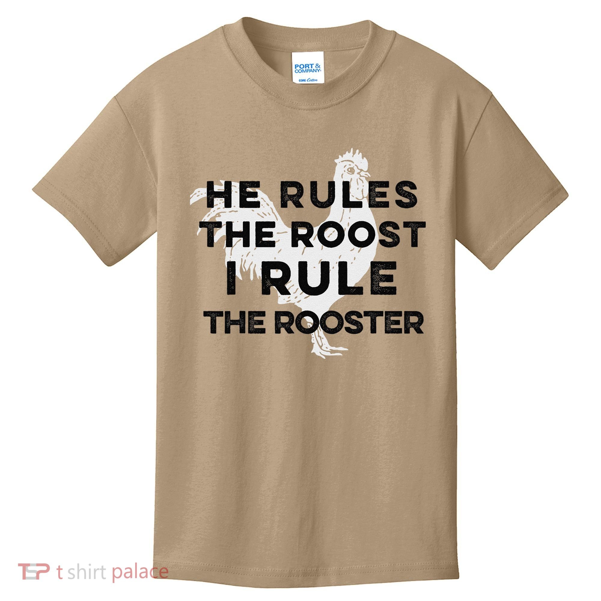 He Rules The Roost I Rule The Rooster Funny Boss Chickens Kids T-Shirt
