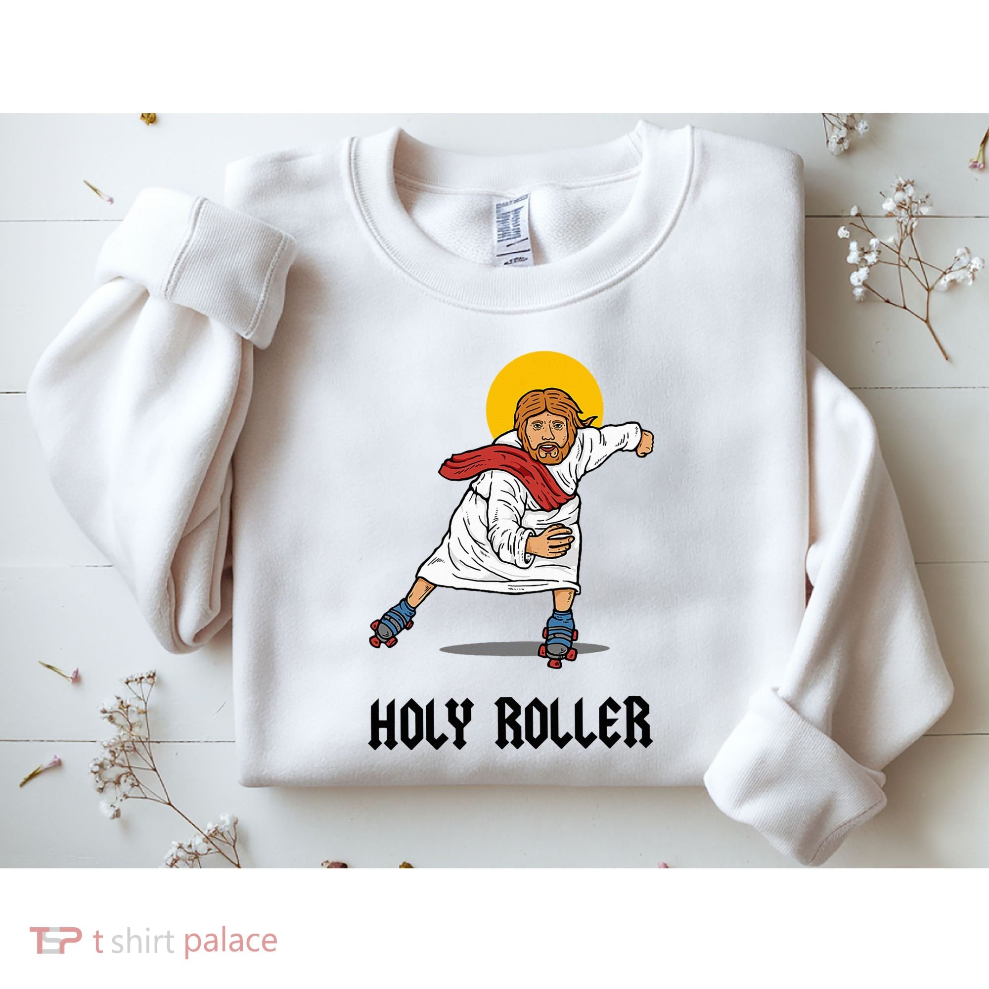 Holy Roller T Jesus Roller Skates Skating Sweatshirt