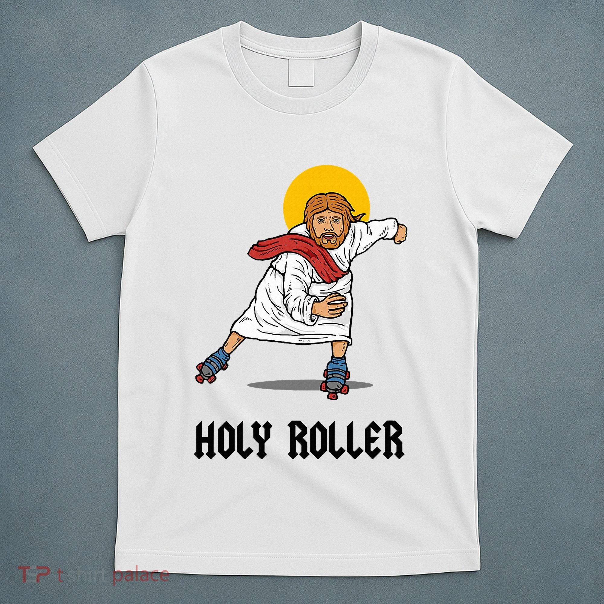 Holy Roller T Jesus Roller Skates Skating T-Shirt