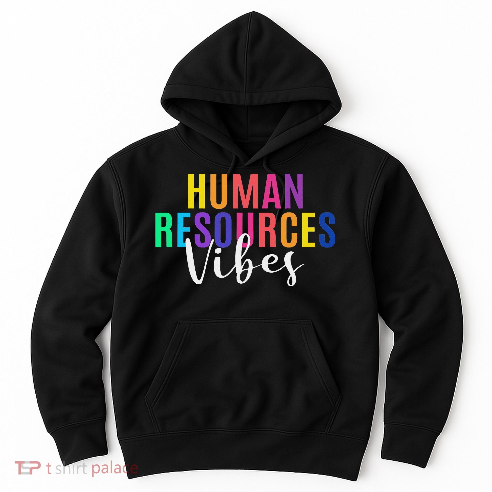 Human Resource Vibes Hr Specialist Hr Manager Coworker Hoodie