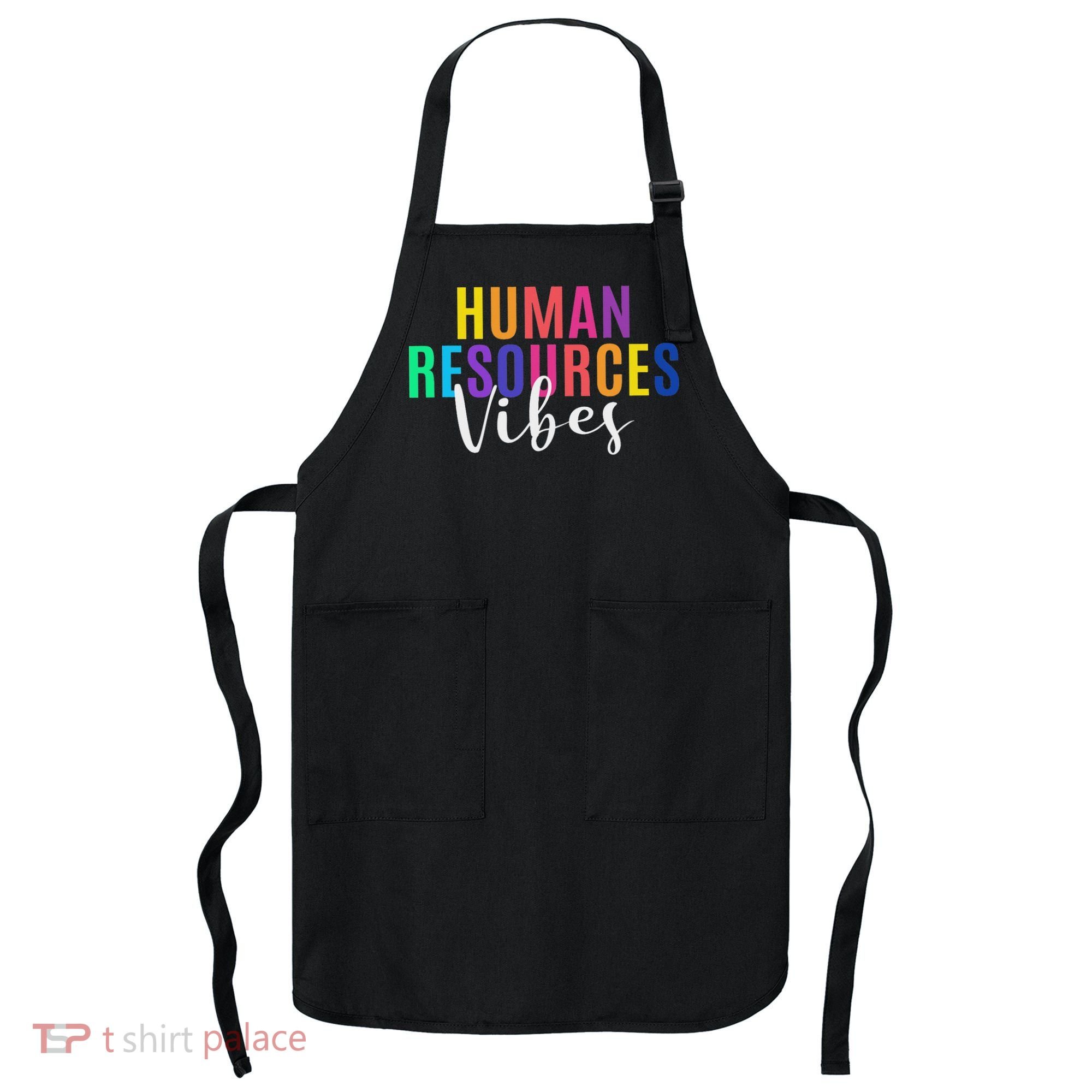 Human Resource Vibes Hr Specialist Hr Manager Coworker Apron