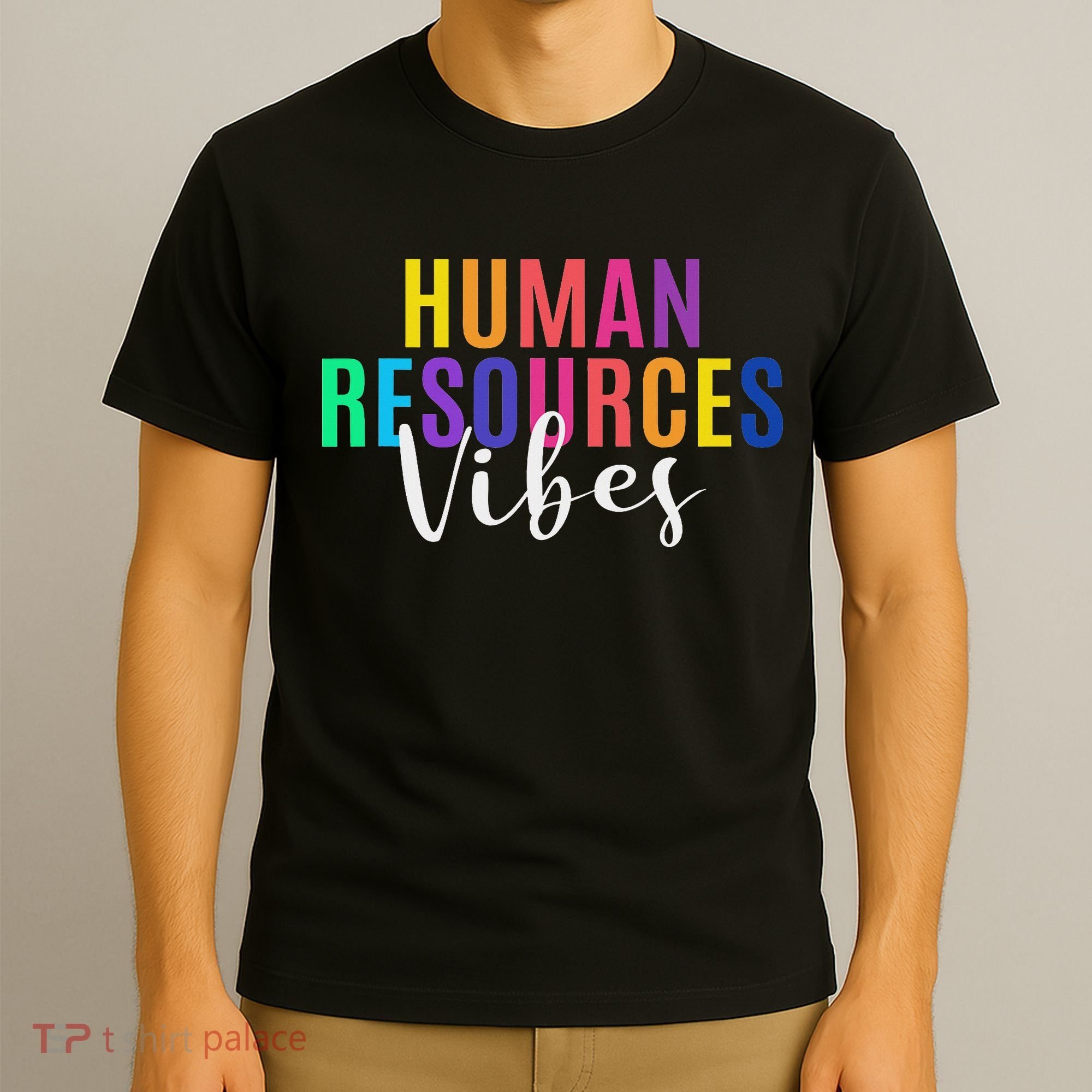 Human Resource Vibes Hr Specialist Hr Manager Coworker T-Shirt