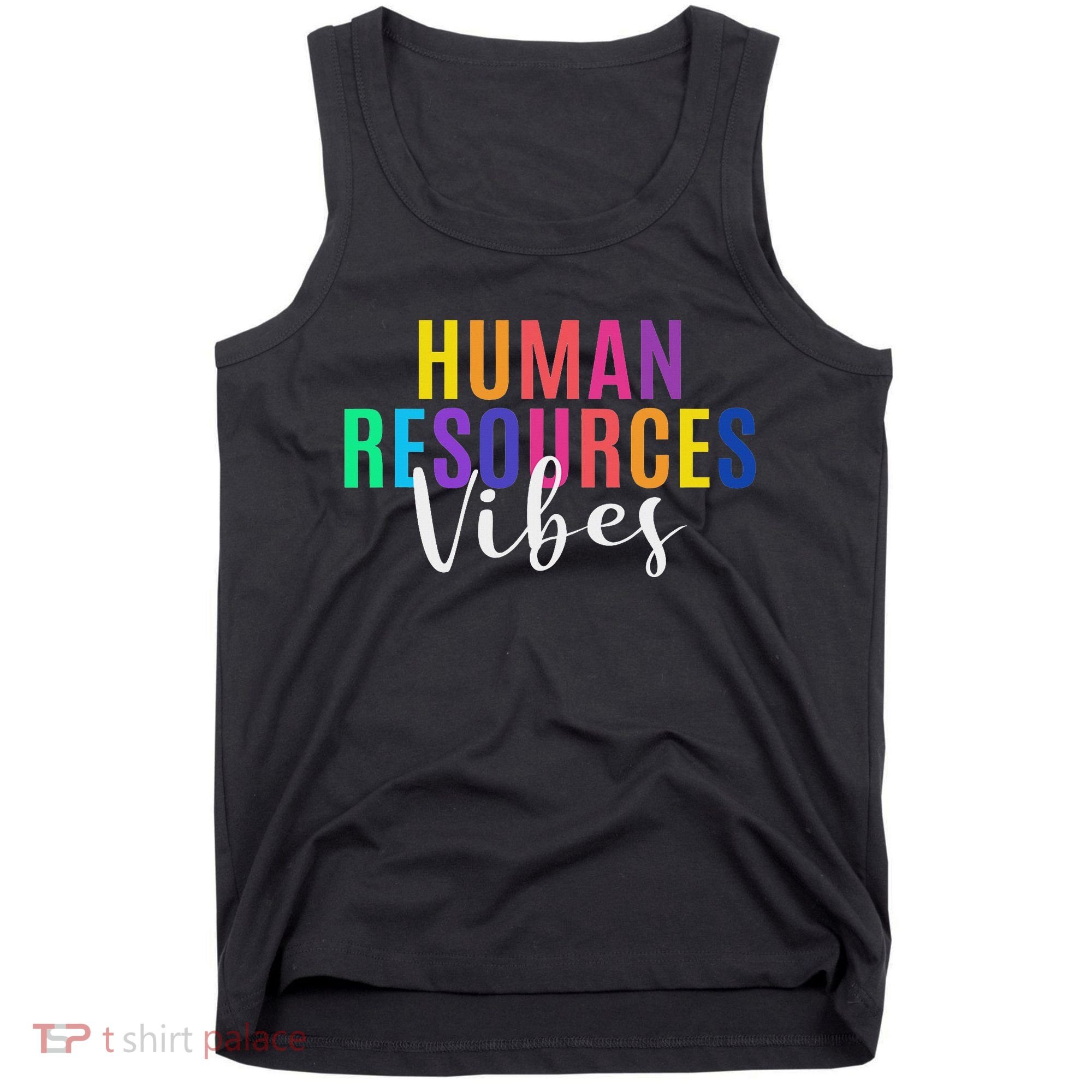 Human Resource Vibes Hr Specialist Hr Manager Coworker Tank Top