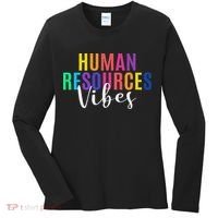 Human Resource Vibes Hr Specialist Hr Manager Coworker Women's Long Sleeve Shirt thumb 0