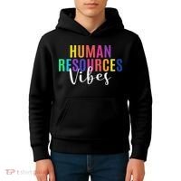 Human Resource Vibes Hr Specialist Hr Manager Coworker Kids Hoodie thumb 4