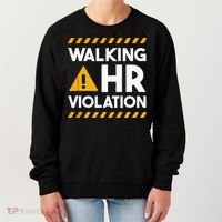 Human Resources Walking HR Violation Women's Sweatshirt thumb 0