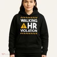Human Resources Walking HR Violation Hoodie thumb 5