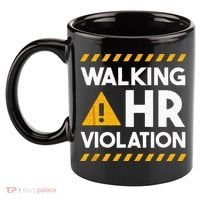 Human Resources Walking HR Violation 11oz C Handle Ceramic Mug thumb 2