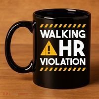 Human Resources Walking HR Violation 11oz C Handle Ceramic Mug thumb 4