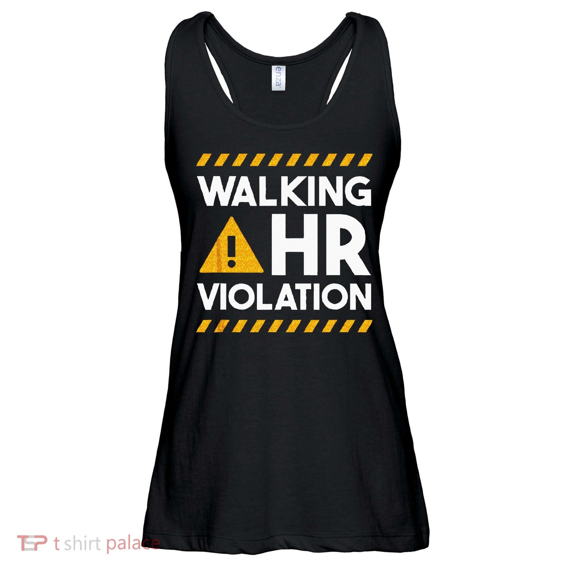 Human Resources Walking HR Violation Ladies Essential Flowy Tank