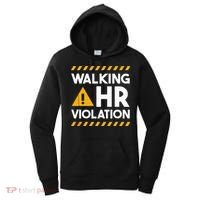 Human Resources Walking HR Violation Women's Hoodie thumb 0
