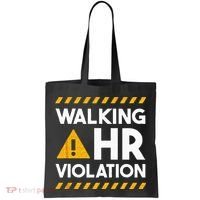Human Resources Walking HR Violation Tote Bag thumb 0