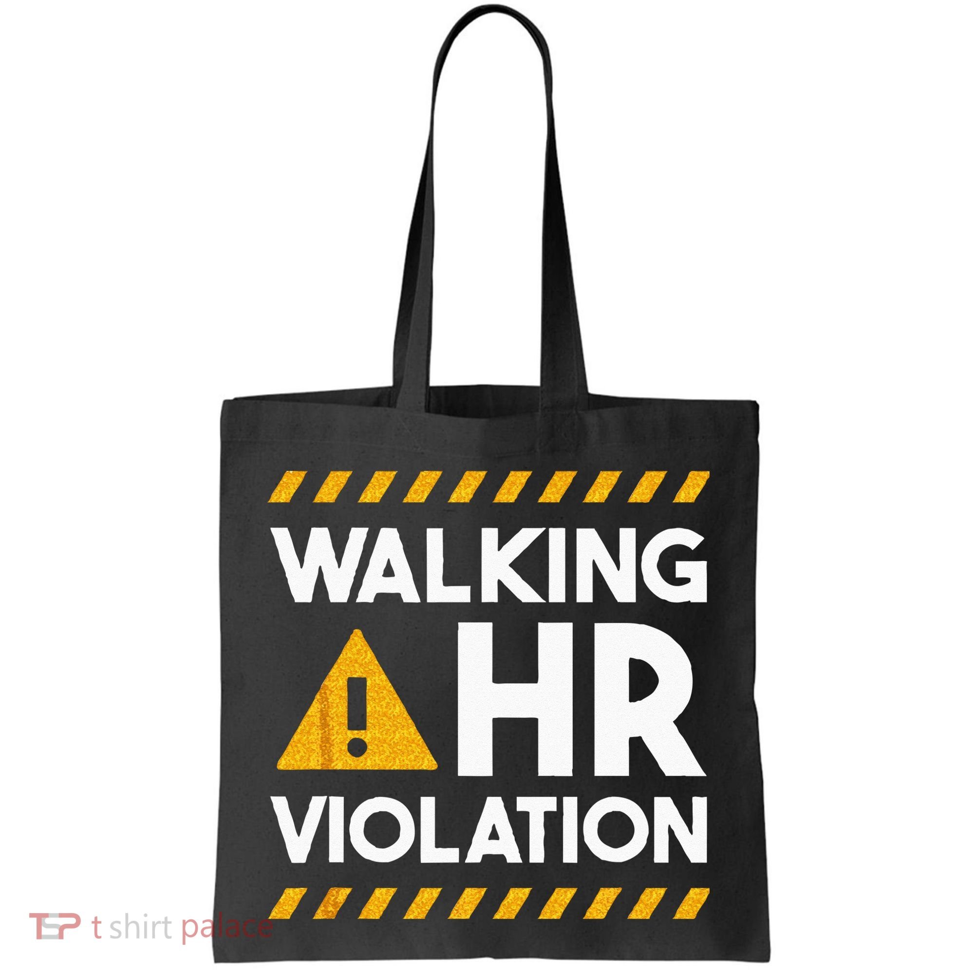 Human Resources Walking HR Violation Tote Bag