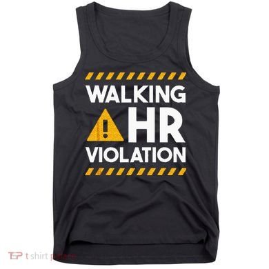 Human Resources Walking HR Violation Tank Top