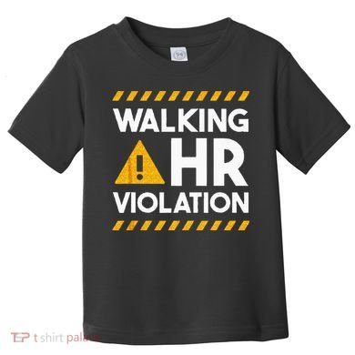 Human Resources Walking HR Violation Toddler T-Shirt
