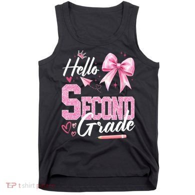 Hello Second 2nd Grade First Day Of School Coquette Teacher Tank Top