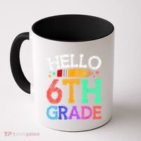 Hello Sixth 6Th Grade Back To School Students Teachers Gift Coffee Mug thumb 0