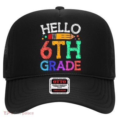 Hello Sixth 6Th Grade Back To School Students Teachers Gift Hat