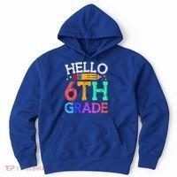 Hello Sixth 6Th Grade Back To School Students Teachers Gift Hoodie thumb 0