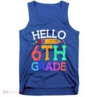 Hello Sixth 6Th Grade Back To School Students Teachers Gift Tank Top thumb 0