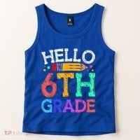 Hello Sixth 6Th Grade Back To School Students Teachers Gift Tank Top thumb 2