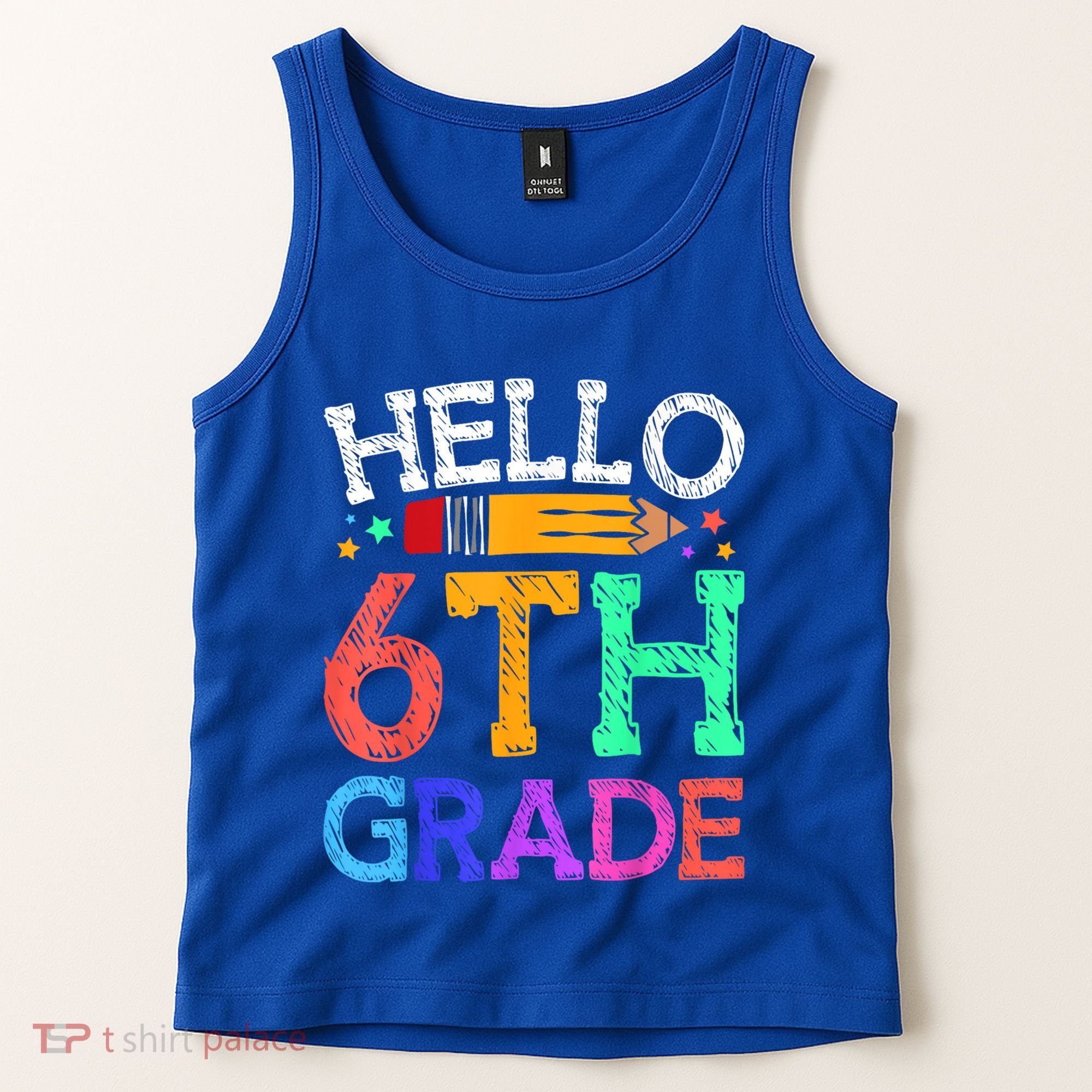Hello Sixth 6Th Grade Back To School Students Teachers Gift Tank Top