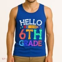 Hello Sixth 6Th Grade Back To School Students Teachers Gift Tank Top thumb 3