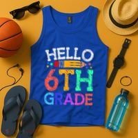 Hello Sixth 6Th Grade Back To School Students Teachers Gift Tank Top thumb 4