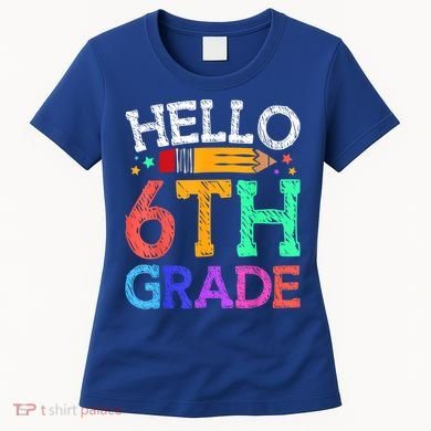 Hello Sixth 6Th Grade Back To School Students Teachers Gift Women's T-Shirt