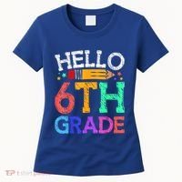 Hello Sixth 6Th Grade Back To School Students Teachers Gift Women's T-Shirt thumb 0