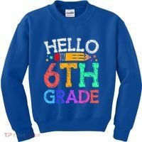 Hello Sixth 6Th Grade Back To School Students Teachers Gift Kids Sweatshirt thumb 0
