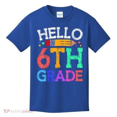 Hello Sixth 6Th Grade Back To School Students Teachers Gift Kids T-Shirt