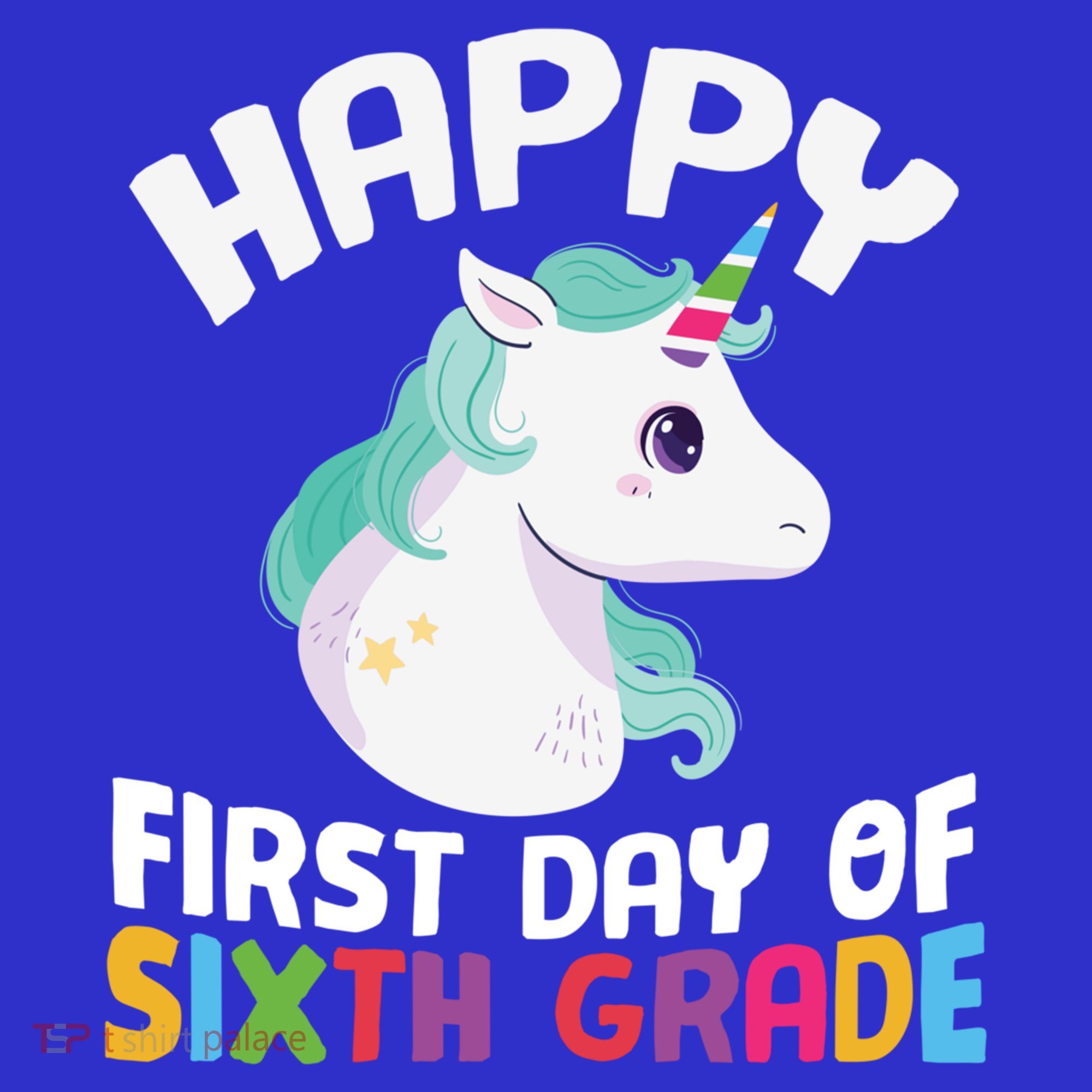 Happy Sixth 6Th Grade Back School 1St Day Of School Unicorn Gift Sweatshirt