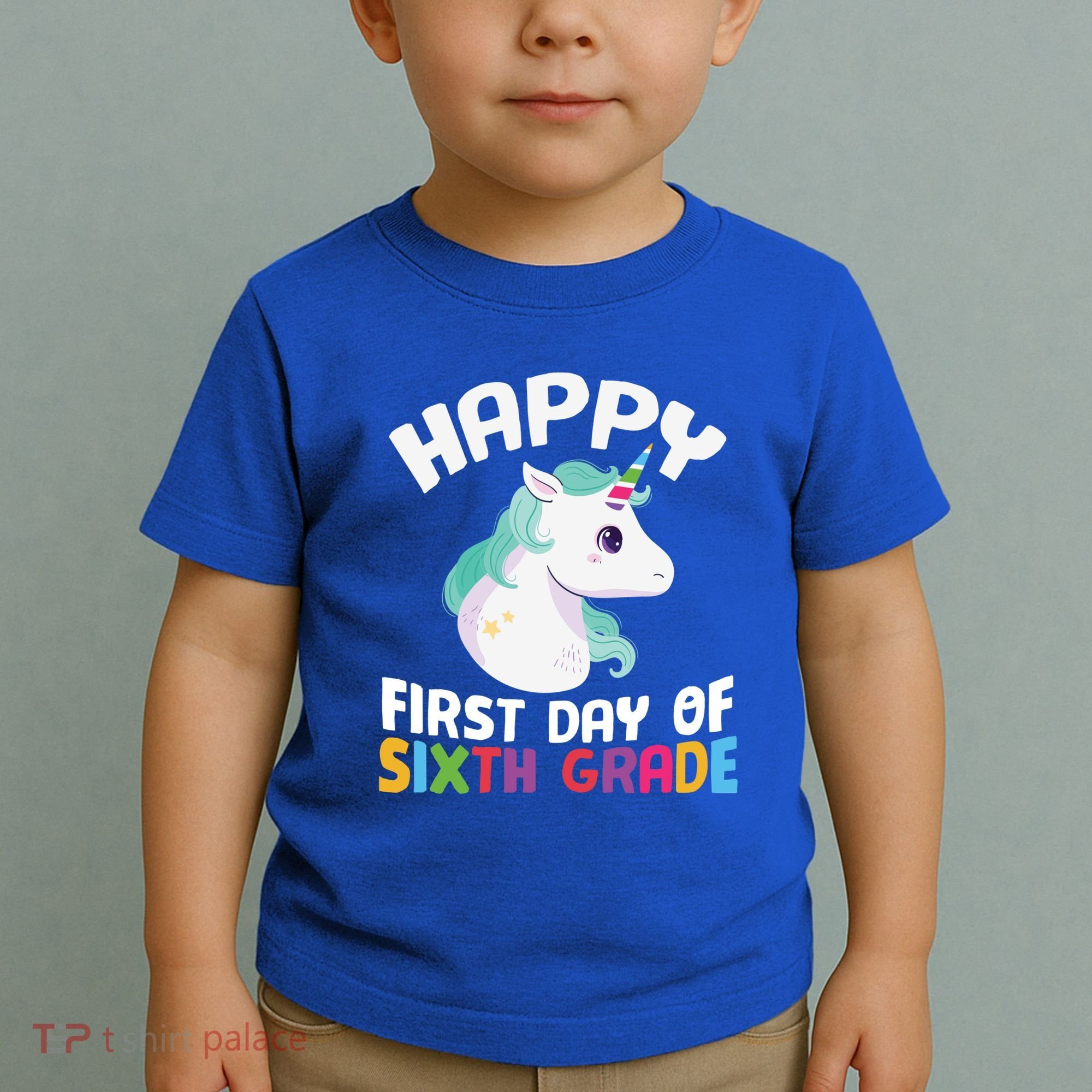 Happy Sixth 6Th Grade Back School 1St Day Of School Unicorn Gift Toddler T-Shirt