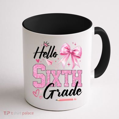 Hello Sixth 6th Grade First Day Of School Coquette Teacher Girl Coffee Mug back