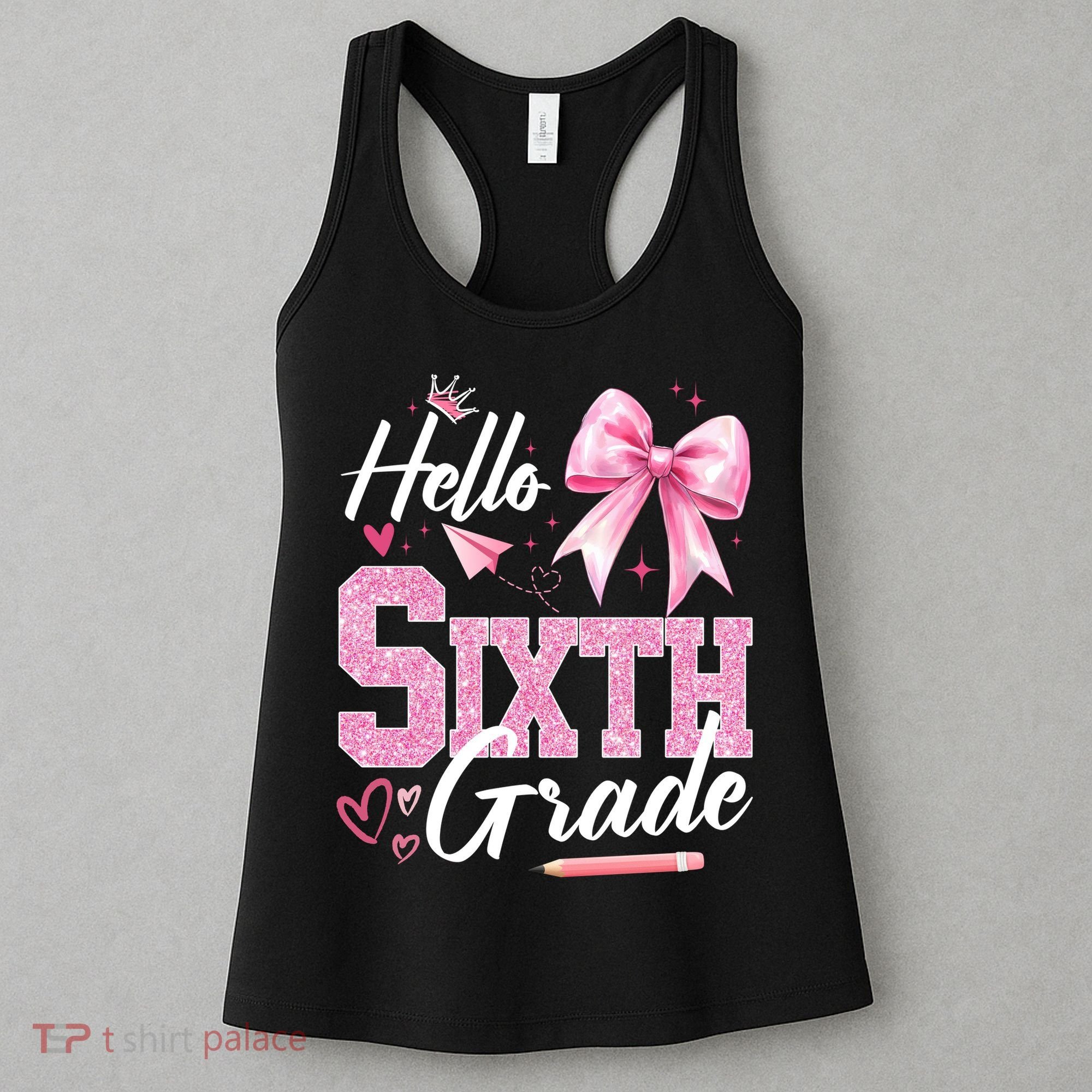 Hello Sixth 6th Grade First Day Of School Coquette Teacher Girl Women's Tank Top